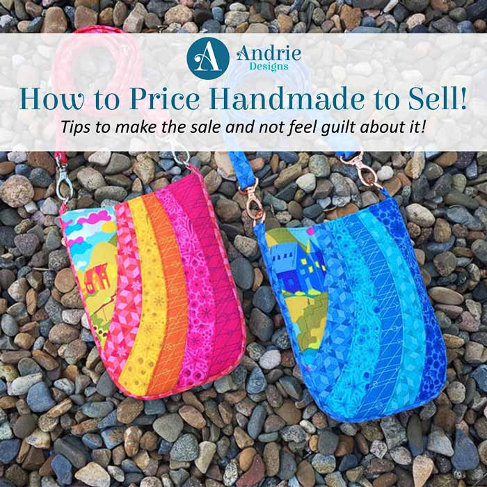 How to Price Handmade to Sell Andrie Designs