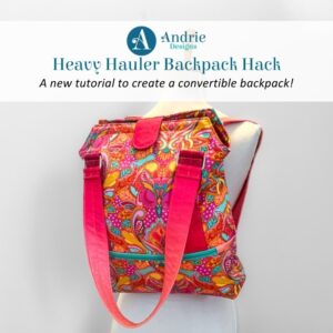 Heavy Hauler Backpack Hack - Andrie Designs